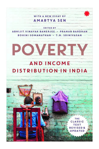 Poverty And Income Distribution In India by Abhi Banerjee