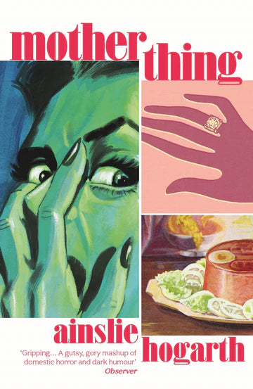 Motherthing by Ainslie Hogarth in Paperback