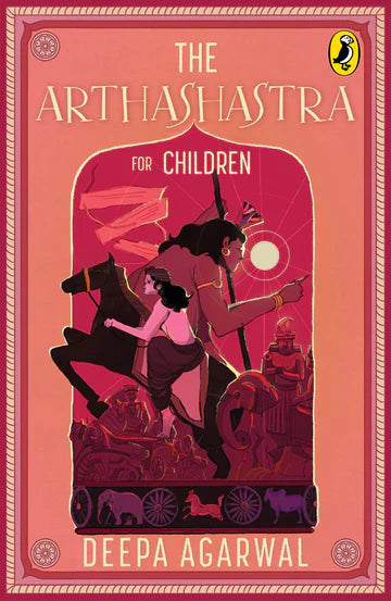 TheArthashastra For Children  by Deepa Agarwal