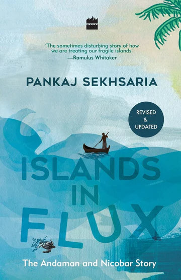Islands In Flux by Pankaj Sekhsaria