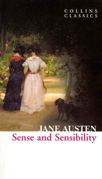 Sense and Sensibility (Collins Classics) by Jane Austen in Paperback