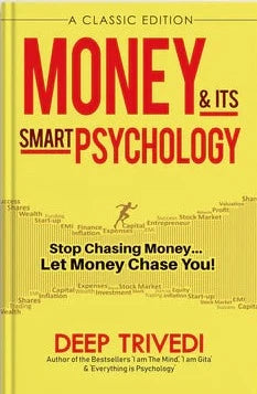 Money And Its Smart Psychology by Deep Trivedi