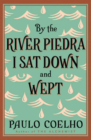 By The River Piedra I Sat Down And Wept by Paulo Coelho Alan R. Clarke in Paperback