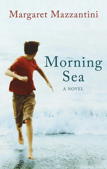 Morning Sea by Margaret Mazzantini in Hardcover