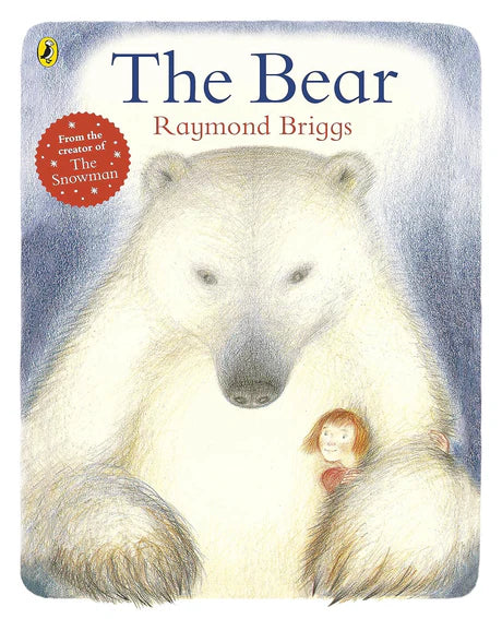 The Bear by Raymond Briggs in Paperback