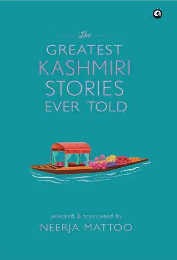 THE GREATEST KASHMIRI STORIES EVER TOLD (HB) by NEERJA MATTOC in Hardcover