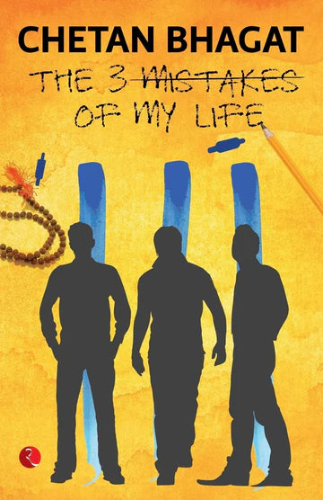 The 3 Mistakes Of My Life by Chetan Bhagat in Paperback