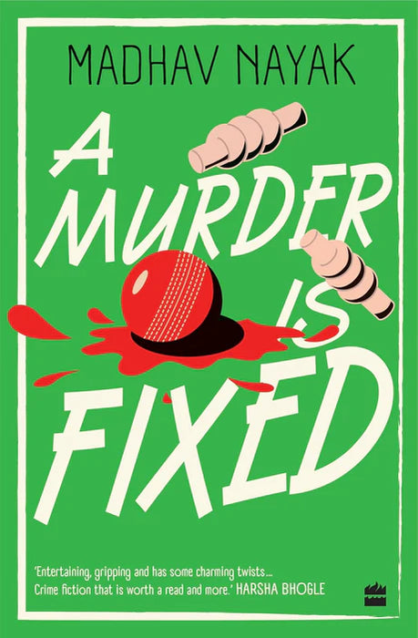 A Murder is Fixed by Madhav Nayak in Paperback