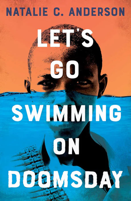 Let'S Go Swimming On Doomsday by Natalie C. Anderson in Paperback