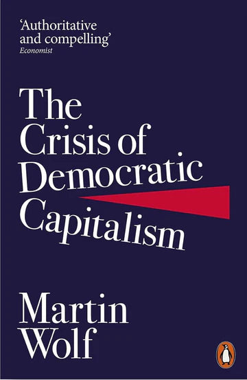 The Crisis Of Democratic Capitalism By  Martin Wolf in paperback