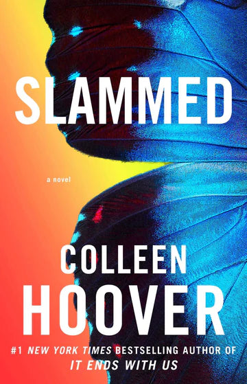 Slammed: A Novel (Slammed, Book 1) by Colleen Hoover in Paperback
