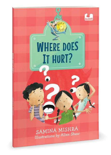 Hook Book: Where Does It Hurt by Samina Mishra in Paperback