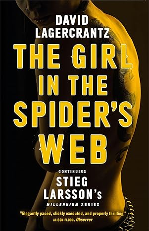 The Girl in the Spider's Web: A Dragon Tattoo story (Millennium) by David Lagercrantz in Paperback