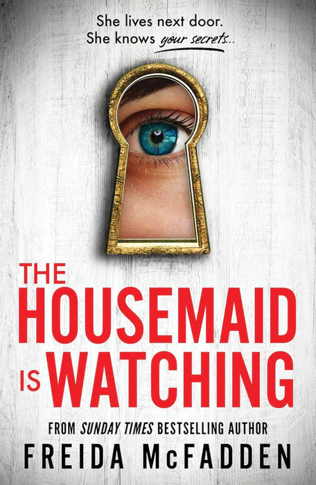 The Housemaid Is Watching by Freida  McFadden in Paperback