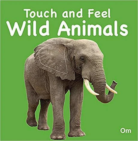 Berühren und Fühlen von wilden Tieren von DK als Taschenbuch