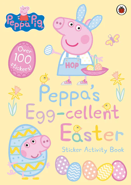 Peppa Pig: Peppas ei-zellentes Oster-Sticker-Aktivitätsbuch von Peppa Pig als Taschenbuch