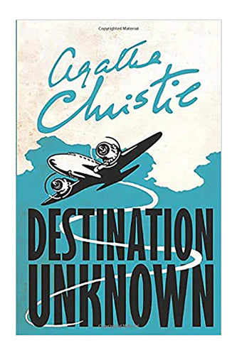 Destination Unknown by Agatha Christie in Paperback