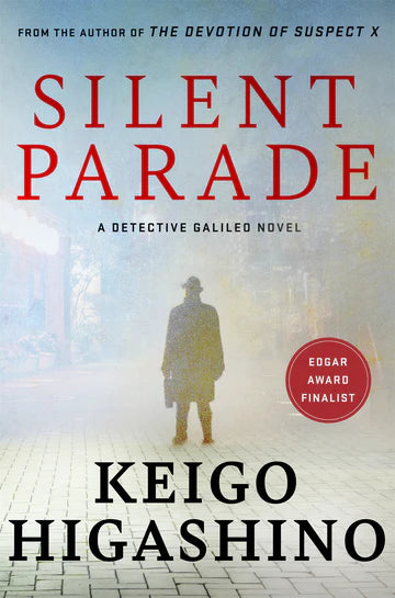 Silent Parade by Keigo Higashino