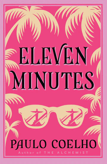 Eleven Minutes by Paulo Coelho in Paperback