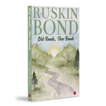 OLD ROADS, NEW ROADS by Ruskin Bond in  Paperback