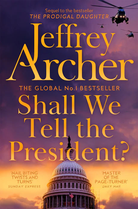 Shall We Tell the President? by Jeffrey Archer in Paperback