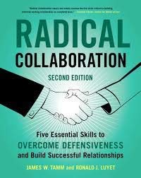 Radical Collaboration, 2nd Edition by James W. Tamm