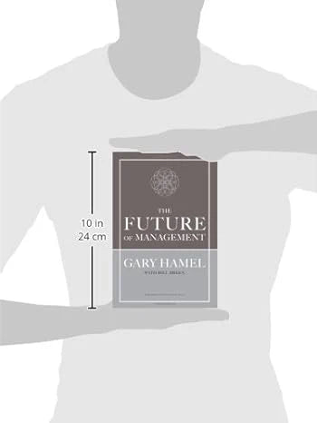 Future Of Management by Gary Hamel