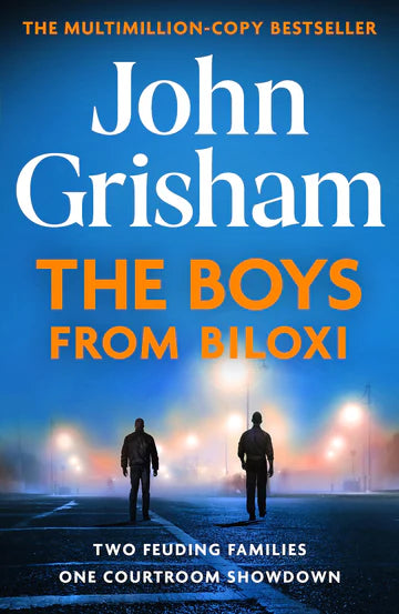The Boys From Biloxi  by John Grisham in Paperback