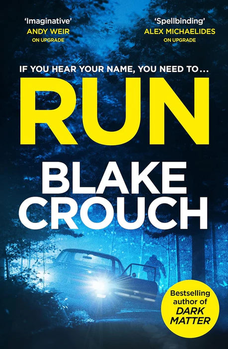 Run by Blake Crouch in Paperback