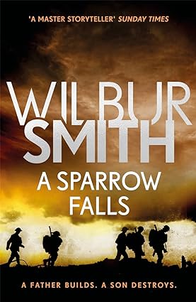 A SPARROW FALLS: The Courtney Series 3 by Wilbur Smith in Paperback