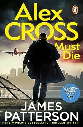 Alex Cross Must Die by James Patterson in Paperback