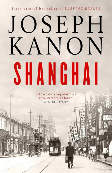 Shanghai by Joseph Kanon in Paperback