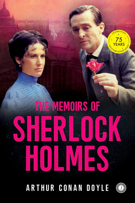 The Memoirs of Sherlock Holmes by Sir Arthur Conan Doyle in Paperback