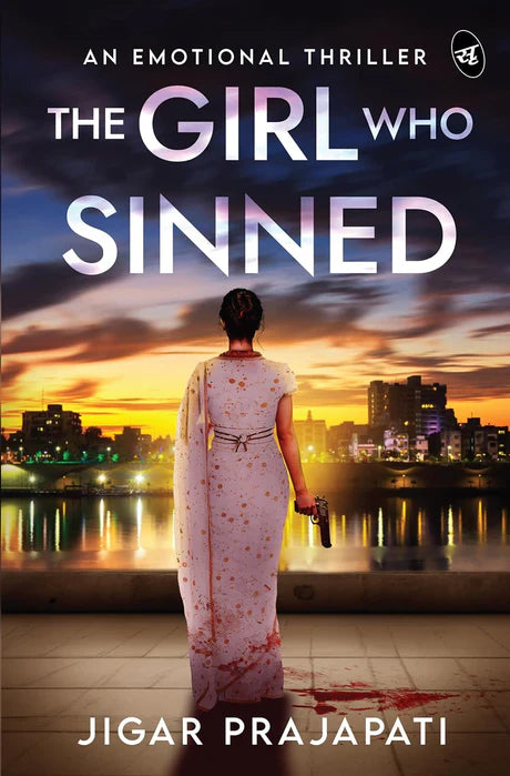 The Girl Who Sinned: An Emotional Thriller by Jigar Prajapati in Paperback