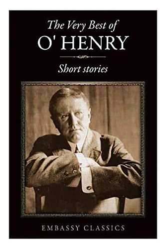 The Very Best Short Stories Of O. Henry by O Henry in Paperback