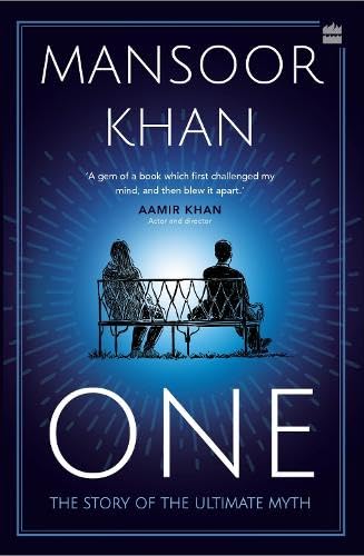 One - The Story Of The Ultimate Truth by Mansoor Khan in Paperback