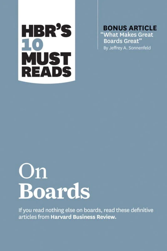 Hbr’S 10 Must Reads On Boards by Harvard Business Review & Jeffrey A. Sonnenfeld