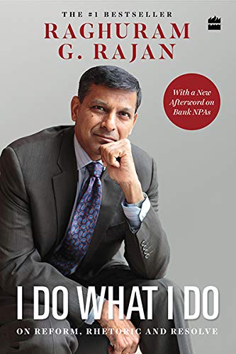 I Do What I Do by Raghuram G. Rajan in Hardcover