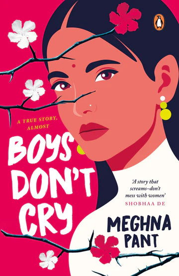 Boys Don't Cry  by Meghna Pant in paperback