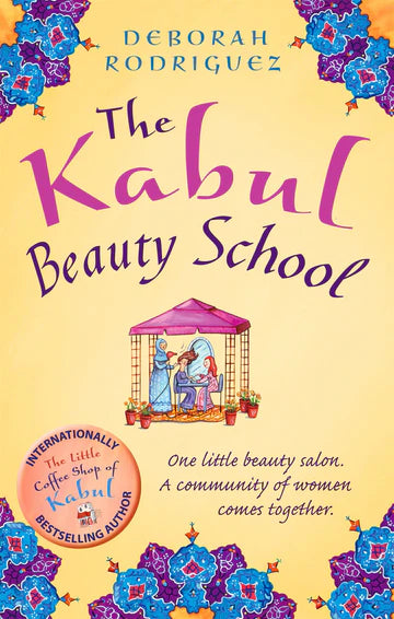 TheKabul Beauty School By Deborah Rodriguez in paperback