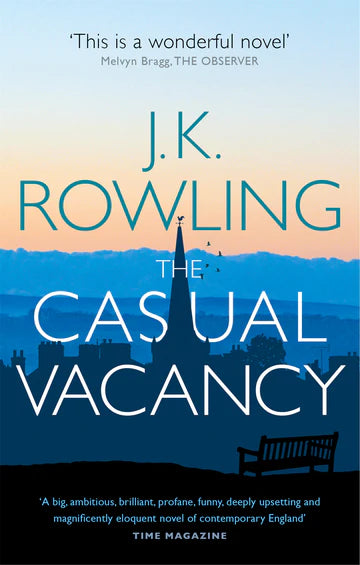 TheCasual Vacancy by J.K. Rowling in paperback