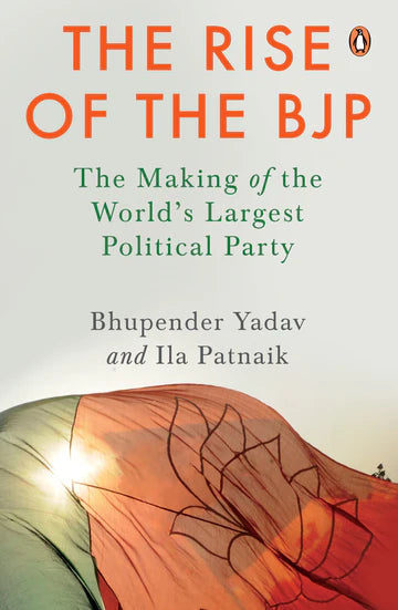 TheRise of the BJP by Bhupender Yadav in haedcover