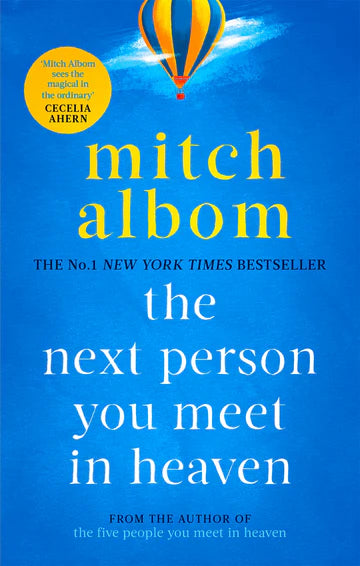 The Next Person You Meet in Heaven by Mitch Albom in paperback