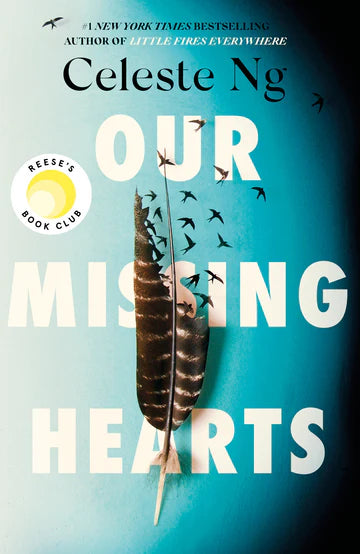 Our Missing Hearts By Celeste Ng in paperback