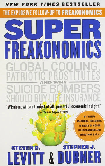 Super Freakonomics by Steven Levitt