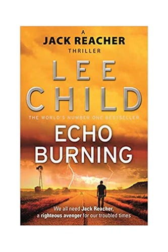 Echo Burning: (Jack Reacher 5) by Lee Child in Paperback