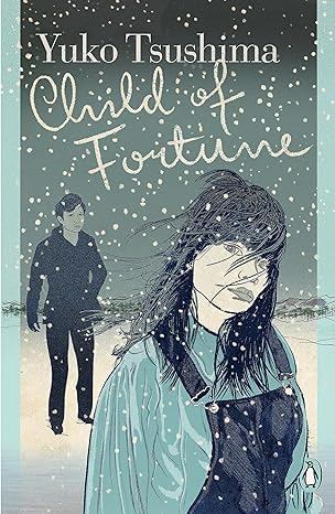Child Of Fortune by Yuko Tsushima in Paperback