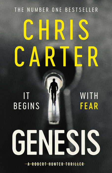 Genesis: A Robert Hunter Thriller: Get Inside the Mind of a Serial Killer by  Chris Carter in Paperback