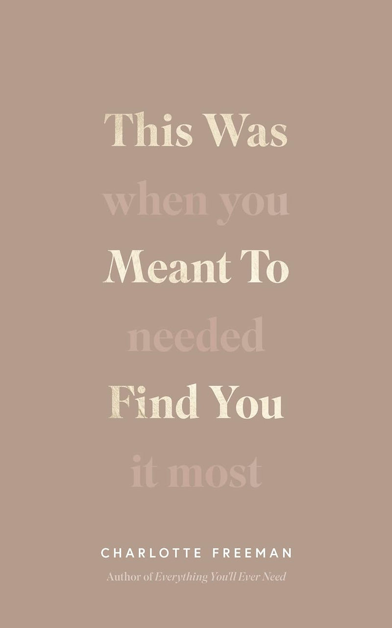 This Was Meant To Find You by Charlotte Freeman in Paperback