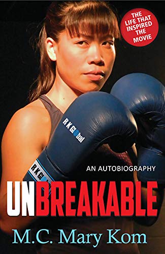 Unbreakable by M.C. Mary Kom in Paperback